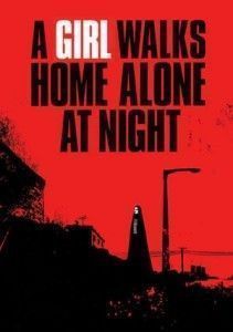 فیلم «دختری که تنها در شب به خانه می‌رود» ساخته آنا لیلی امیرپور
